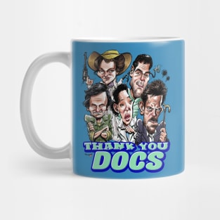 Thank you, docs! Mug